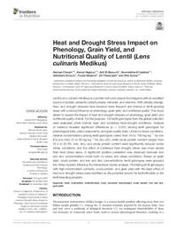 Heat and Drought Stress Impact on Phenology, Grain Yield, and Nutritional Quality of Lentil (Lens culinaris Medikus) Heat and Drought Stress Impact on Phenology, Grain Yield, and Nutritional Quality of Lentil (Lens culinaris Medikus)