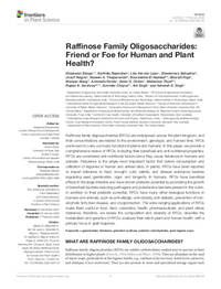 Raffinose Family Oligosaccharides: Friend or Foe for Human and Plant Health? Raffinose Family Oligosaccharides: Friend or Foe for Human and Plant Health?