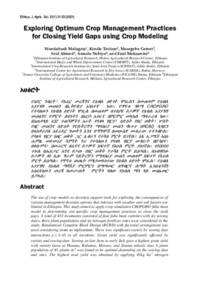 Exploring Optimum Crop Management Practices for Closing Yield Gaps using Crop Modeling Exploring Optimum Crop Management Practices for Closing Yield Gaps using Crop Modeling