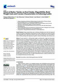 Effect of Barley Variety on Feed Intake, Digestibility, Body Weight Gain and Carcass Characteristics in Fattening Lambs Effect of Barley Variety on Feed Intake, Digestibility, Body Weight Gain and Carcass Characteristics in Fattening Lambs