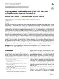 Evapotranspiration and Vegetation Cover Classifications Maps Based on Cloud Computing at the Arab Countries Scale Evapotranspiration and Vegetation Cover Classifications Maps Based on Cloud Computing at the Arab Countries Scale