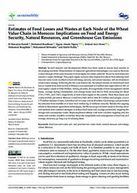 Estimates of Food Losses and Wastes at Each Node of the Wheat Value Chain in Morocco: Implications on Food and Energy Security, Natural Resources, and Greenhouse Gas Emissions Estimates of Food Losses and Wastes at Each Node of the Wheat Value Chain in Morocco: Implications on Food and Energy Security, Natural Resources, and Greenhouse Gas Emissions
