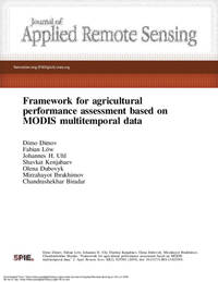 Framework for agricultural performance assessment based on MODIS multitemporal data Framework for agricultural performance assessment based on MODIS multitemporal data