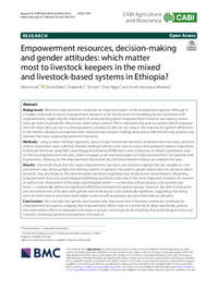 Empowerment resources, decision-making and gender attitudes: which matter most to livestock keepers in the mixed and livestock-based systems in Ethiopia? Empowerment resources, decision-making and gender attitudes: which matter most to livestock keepers in the mixed and livestock-based systems in Ethiopia?