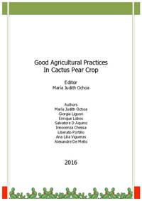 Good Agricultural Practices in Cactus Pear Crop Good Agricultural Practices in Cactus Pear Crop