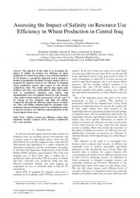 Assessing the Impact of Salinity on Resource Use Efficiency in Wheat Production in Central Iraq Assessing the Impact of Salinity on Resource Use Efficiency in Wheat Production in Central Iraq