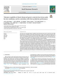 Tolerance capability of desert sheep and goats to exercise heat stress under hot dry conditions, and its correlation with their production performance Tolerance capability of desert sheep and goats to exercise heat stress under hot dry conditions, and its correlation with their production performance