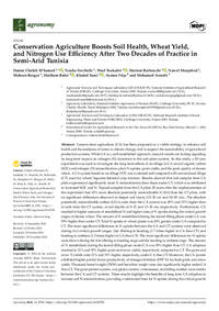 Conservation Agriculture Boosts Soil Health, Wheat Yield, and Nitrogen Use Efficiency After Two Decades of Practice in Semi-Arid Tunisia Conservation Agriculture Boosts Soil Health, Wheat Yield, and Nitrogen Use Efficiency After Two Decades of Practice in Semi-Arid Tunisia