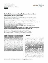 Soil indicators to assess the effectiveness of restoration strategies in dryland ecosystems Soil indicators to assess the effectiveness of restoration strategies in dryland ecosystems