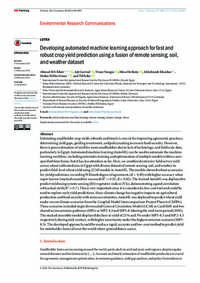 Developing automated machine learning approach for fast and robust crop yield prediction using a fusion of remote sensing, soil, and weather dataset Developing automated machine learning approach for fast and robust crop yield prediction using a fusion of remote sensing, soil, and weather dataset