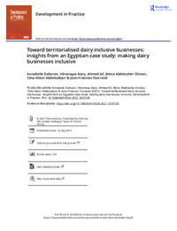 Toward territorialised dairy inclusive businesses: insights from an Egyptian case study: making dairy businesses inclusive Toward territorialised dairy inclusive businesses: insights from an Egyptian case study: making dairy businesses inclusive