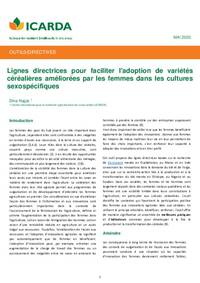 Lignes directrices pour faciliter l'adoption de variétés céréalières améliorées par les femmes dans les cultures sexospécifiques Lignes directrices pour faciliter l'adoption de variétés céréalières améliorées par les femmes dans les cultures sexospécifiques