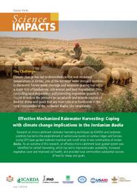 Effective Mechanized Rainwater Harvesting: Coping with climate change implications in the Jordanian Badia Effective Mechanized Rainwater Harvesting: Coping with climate change implications in the Jordanian Badia