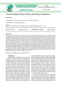 Variety Development of Wheat in Turkey and the Impact of Regulations Variety Development of Wheat in Turkey and the Impact of Regulations