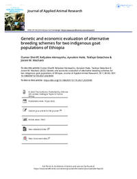 Genetic and economic evaluation of alternative breeding schemes for two indigenous goat populations of Ethiopia Genetic and economic evaluation of alternative breeding schemes for two indigenous goat populations of Ethiopia