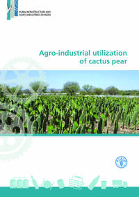 Agro-industrial utilization of cactus pear Agro-industrial utilization of cactus pear