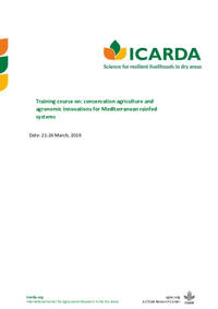Conservation Agriculture and Agronomic Innovations for Mediterranean Rainfed Systems Conservation Agriculture and Agronomic Innovations for Mediterranean Rainfed Systems