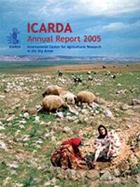 ICARDA Annual Report 2005 ICARDA Annual Report 2005