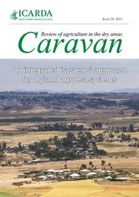 Caravan 29: An integrated ‘systems’ approach for dryland agroecosystems Caravan 29: An integrated ‘systems’ approach for dryland agroecosystems