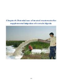 Potential use of treated wastewater for supplemental irrigation of cereals Algeria Potential use of treated wastewater for supplemental irrigation of cereals Algeria