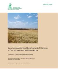 Sustainable Agricultural Development of Highlands in Central, West Asia and North Africa Sustainable Agricultural Development of Highlands in Central, West Asia and North Africa