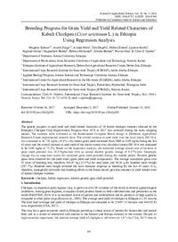 Breeding Progress for Grain Yield and Yield Related Characters of Kabuli Chickpea (Cicer arietinum L.) in Ethiopia Using Regression Analysis Breeding Progress for Grain Yield and Yield Related Characters of Kabuli Chickpea (Cicer arietinum L.) in Ethiopia Using Regression Analysis