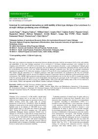 Genotype by environment interaction on yield stability of desi type chickpea (Cicer arietinum L.) at major chickpea producing areas of Ethiopia Genotype by environment interaction on yield stability of desi type chickpea (Cicer arietinum L.) at major chickpea producing areas of Ethiopia
