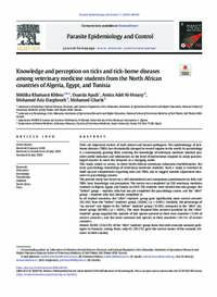 Knowledge and perception on ticks and tick-borne diseases among veterinary medicine students from the North African countries of Algeria, Egypt, and Tunisia Knowledge and perception on ticks and tick-borne diseases among veterinary medicine students from the North African countries of Algeria, Egypt, and Tunisia