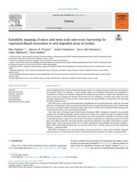 Suitability mapping of micro and meso scale rain water harvesting for vegetation-Based restoration in arid degraded areas of Jordan Suitability mapping of micro and meso scale rain water harvesting for vegetation-Based restoration in arid degraded areas of Jordan