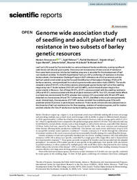 Genome wide association study of seedling and adult plant leaf rust resistance in two subsets of barley genetic resources Genome wide association study of seedling and adult plant leaf rust resistance in two subsets of barley genetic resources