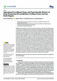 Agricultural Livelihood Types and Type-Specific Drivers of Crop Production Diversification: Evidence from Aral Sea Basin Region Agricultural Livelihood Types and Type-Specific Drivers of Crop Production Diversification: Evidence from Aral Sea Basin Region