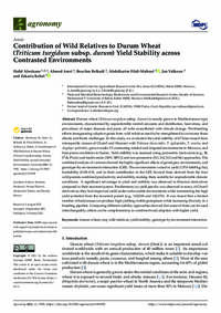 Contribution of Wild Relatives to Durum Wheat (Triticum turgidum subsp. durum) Yield Stability across Contrasted Environments Contribution of Wild Relatives to Durum Wheat (Triticum turgidum subsp. durum) Yield Stability across Contrasted Environments
