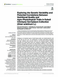 Exploring the Genetic Variability and Potential Correlations Between Nutritional Quality and Agro-Physiological Traits in Kabuli Chickpea Germplasm Collection (Cicer arietinum L.) Exploring the Genetic Variability and Potential Correlations Between Nutritional Quality and Agro-Physiological Traits in Kabuli Chickpea Germplasm Collection (Cicer arietinum L.)