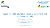 Design soil-water-ecosystem processes experiments and monitoring campaign Design soil-water-ecosystem processes experiments and monitoring campaign