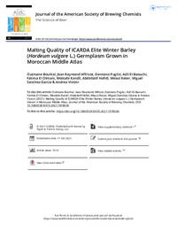 Malting Quality of ICARDA Elite Winter Barley (Hordeum vulgare L.) Germplasm Grown in Moroccan Middle Atlas Malting Quality of ICARDA Elite Winter Barley (Hordeum vulgare L.) Germplasm Grown in Moroccan Middle Atlas