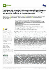 Nutritional and Technological Optimization of Wheat-Chickpea- Milk Powder Composite Flour and Its Impact on Rheological and Sensorial Properties of Leavened Flat Bread