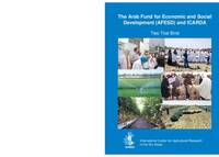 Ties that Bind: The Arab Fund for Economic and Social Development (AFESD) and ICARDA Ties that Bind: The Arab Fund for Economic and Social Development (AFESD) and ICARDA
