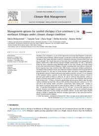 Management options for rainfed chickpea (Cicer arietinum L.) in northeast Ethiopia under climate change condition Management options for rainfed chickpea (Cicer arietinum L.) in northeast Ethiopia under climate change condition