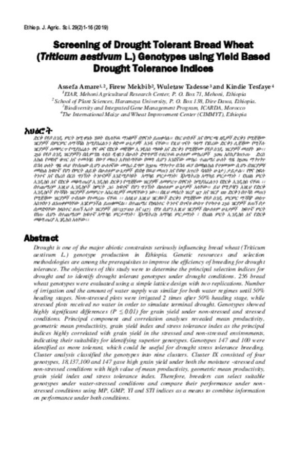 Screening of Drought Tolerant Bread Wheat (Triticum aestivum L.) Genotypes using Yield Based Drought Tolerance Indices Screening of Drought Tolerant Bread Wheat (Triticum aestivum L.) Genotypes using Yield Based Drought Tolerance Indices