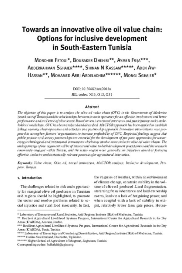 Towards an innovative olive oil value chain: Options for inclusive development in South-Eastern Tunisia Towards an innovative olive oil value chain: Options for inclusive development in South-Eastern Tunisia