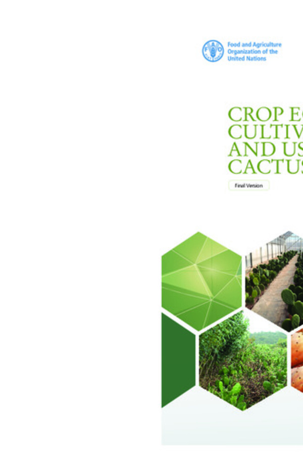 Crop ecology, cultivation and uses of cactus pear
