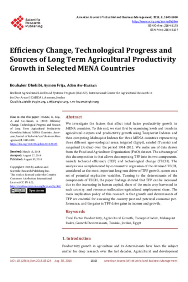 Efficiency Change, Technological Progress and Sources of Long Term Agricultural Productivity Growth in Selected MENA Countries Efficiency Change, Technological Progress and Sources of Long Term Agricultural Productivity Growth in Selected MENA Countries